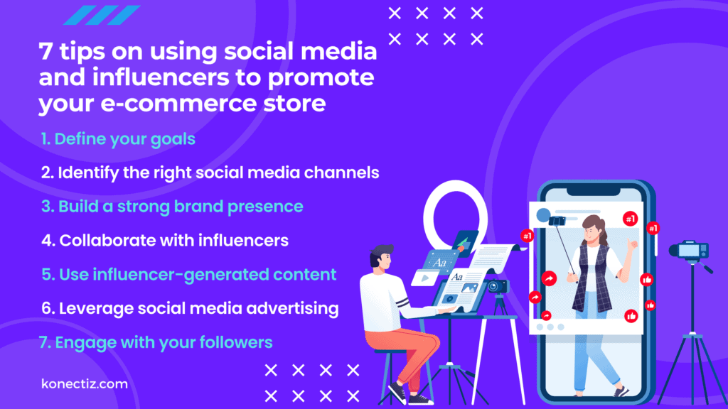 7 tips on how to use social media and influencers to promote your e-commerce store - konectiz