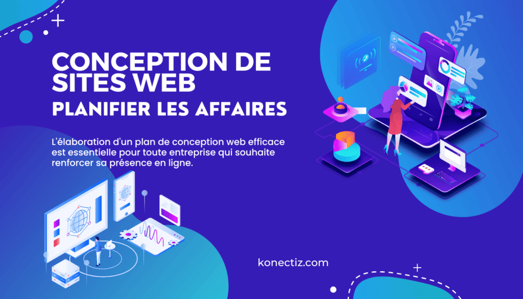 Planification de la conception d'un site web pour les entreprises - Konectiz