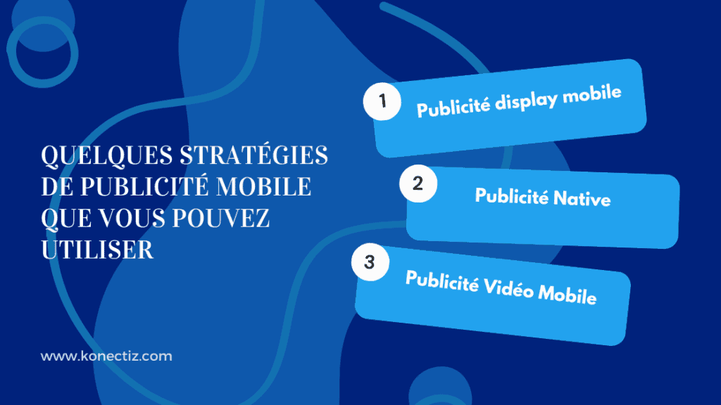 Quelques stratégies de publicité mobile que vous pouvez utiliser - Konectiz