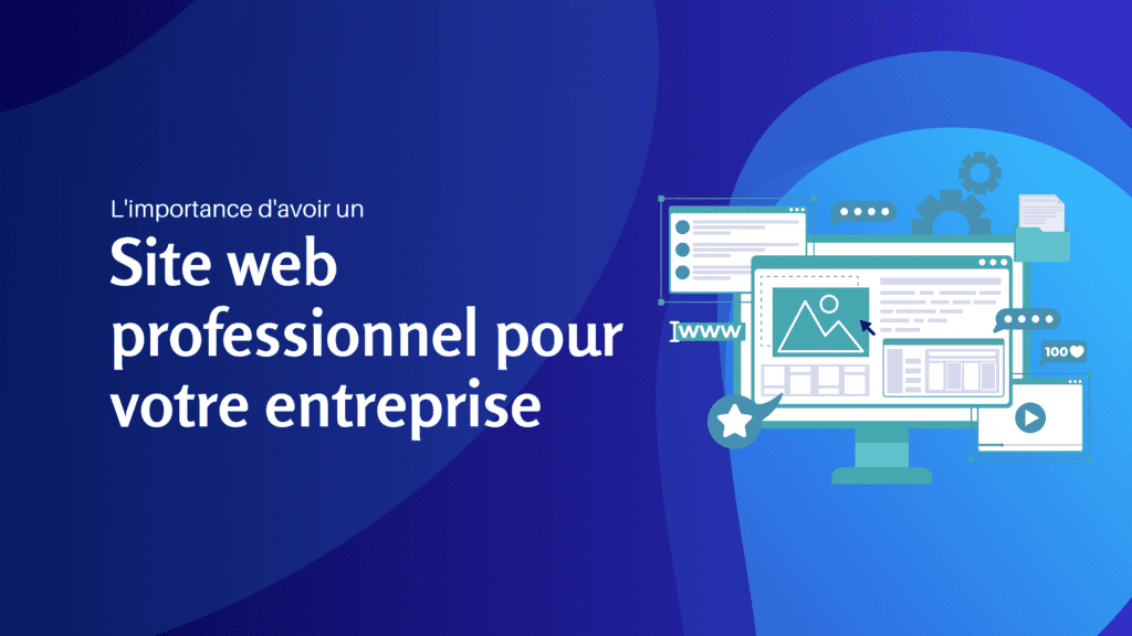 L'importance d'avoir un site web professionnel pour votre entreprise - Konectiz